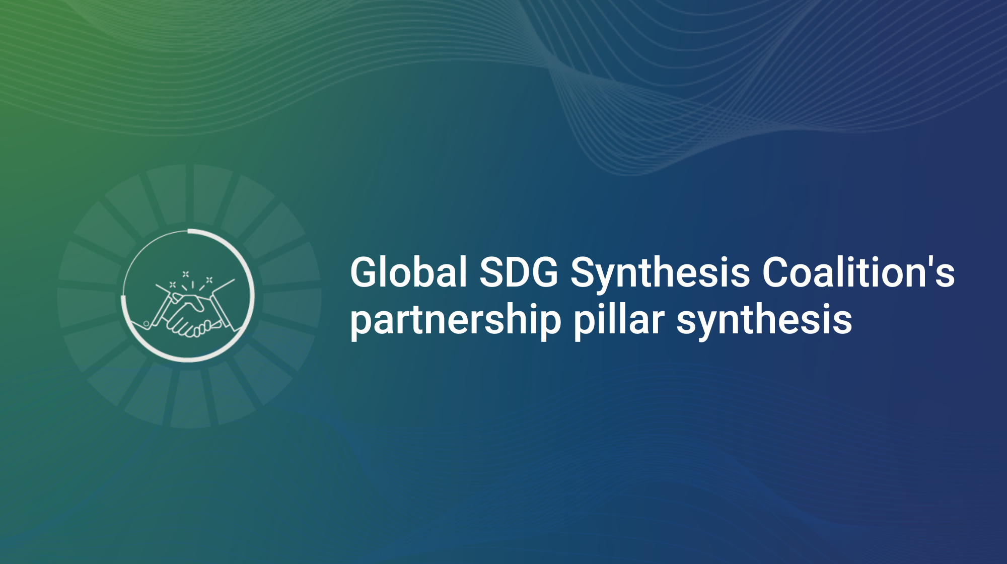 Global SDG Synthesis Coalition&#039;s partnership pillar synthesis