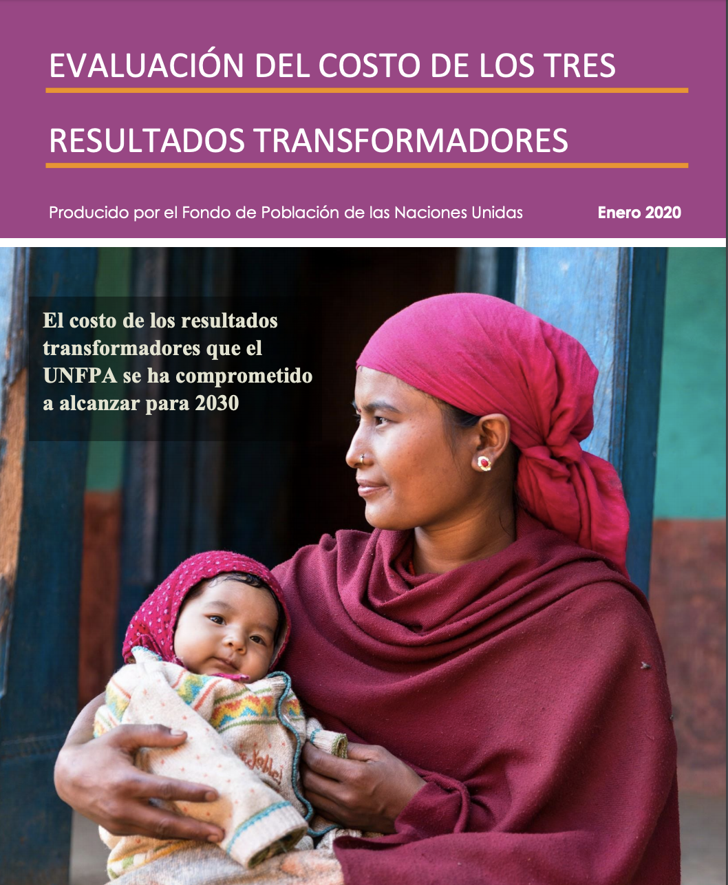 El costo de los resultados transformadores del UNFPA