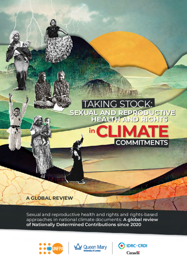 Taking Stock: Sexual and Reproductive and Health and Rights in Climate Commitments: A Global Review