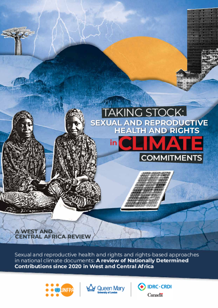 Taking Stock: Sexual and Reproductive and Health and Rights in Climate Commitments: A West and Central Africa Review