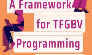 A Framework for TFGBV Programming